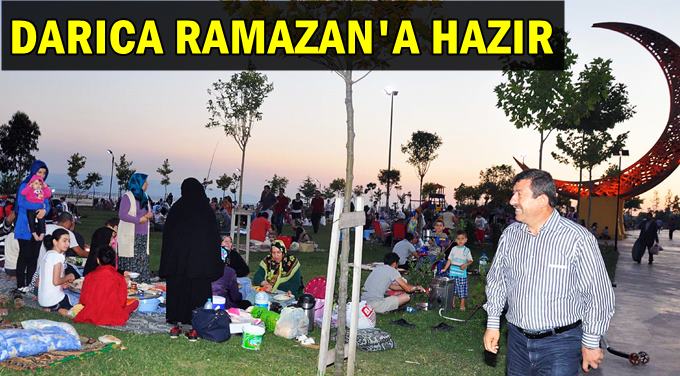 Darıca Ramazan'a hazır