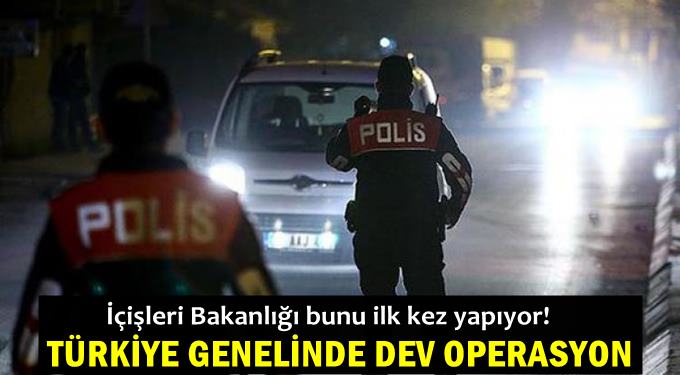 Düğmeye basıldı. Dev operasyon başladı!