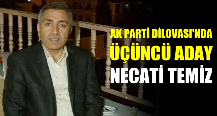 Dilovası'nda üçüncü aday Necati Temiz