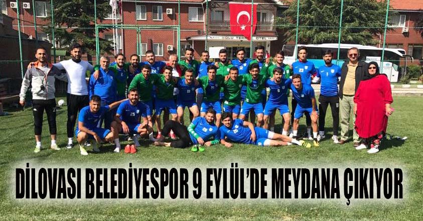 Dilovası sezonu 9 Eylül’de açıyor