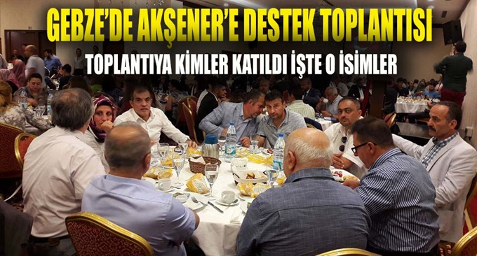 İşte Akşener toplantısına katılanlar!