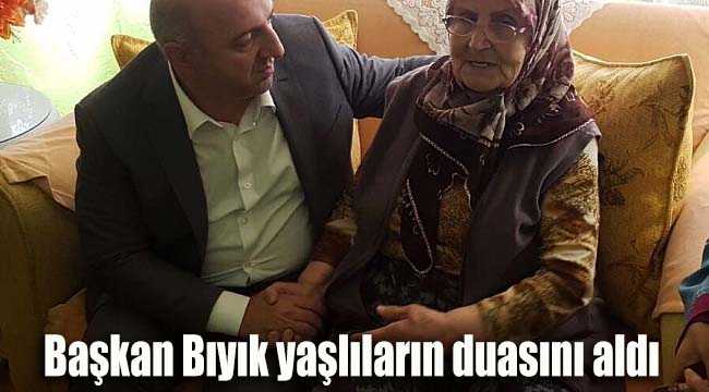 Başkan Bıyık yaşlıların duasını aldı