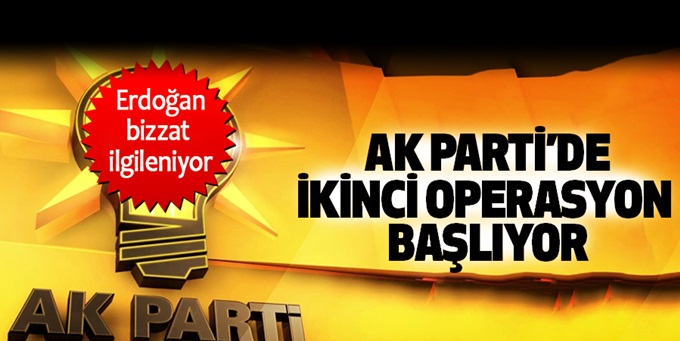 AK Parti'de yeni operasyon!