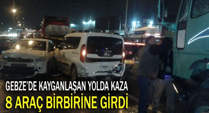 Kayganlaşan yolda 8 araç birbirine girdi!