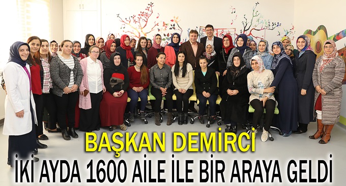 Demirci, iki ayda 1600 aileyle bir araya geldi