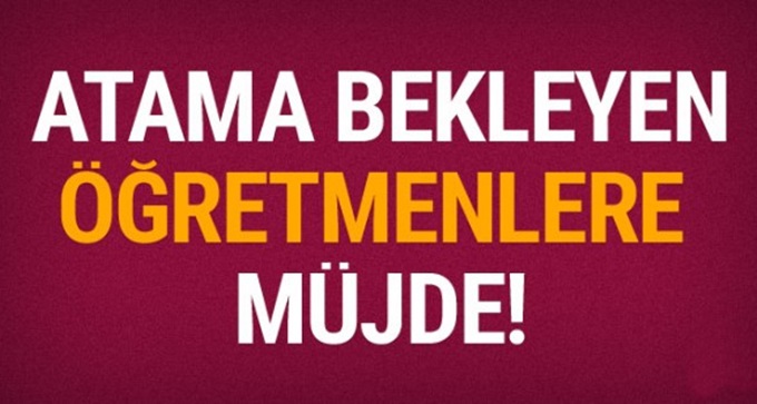 Atama bekleyen öğretmenlere müjdeyi verdi