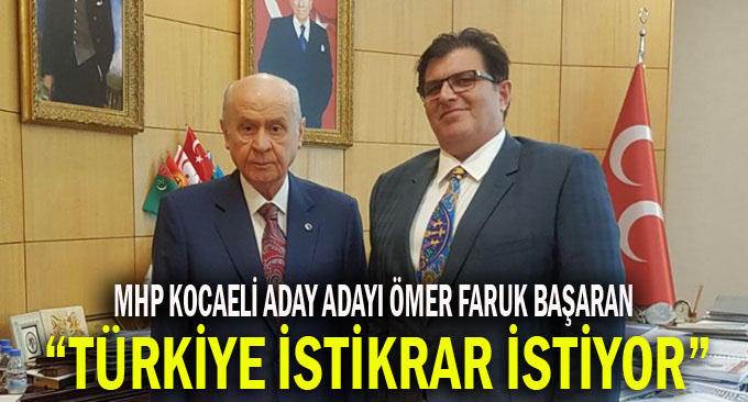 Türkiye istikrar istiyor!