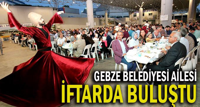 Gebze ailesi aynı sofrada iftar yaptı