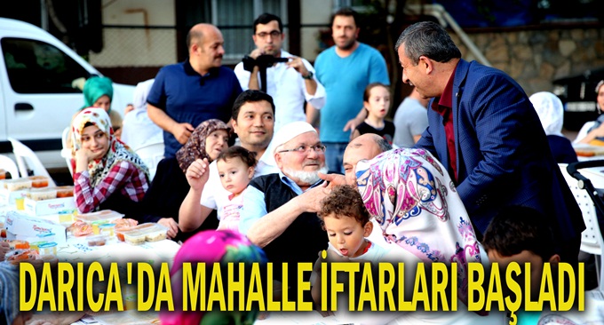 Darıca'da mahalle iftarları başladı