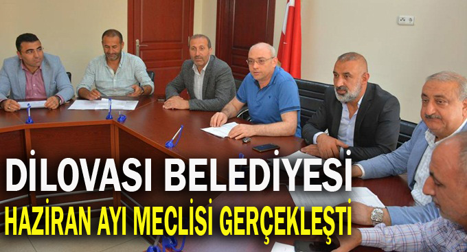 Dilovası Belediye Haziran ayı meclisi gerçekleşti