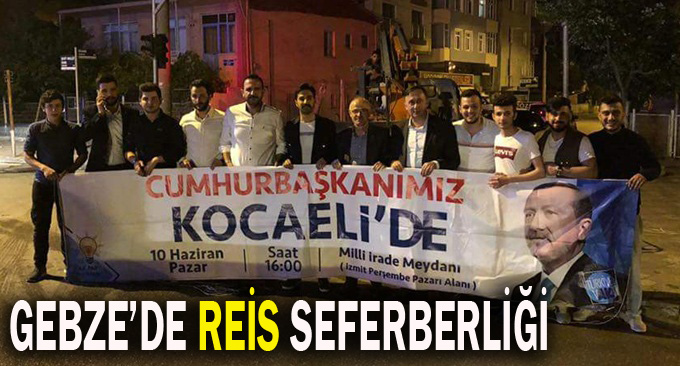 Gebze'de reis seferberliği