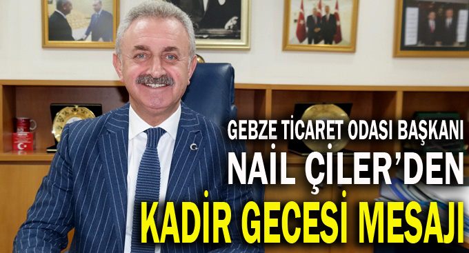 Çiler'den Kadir Gecesi mesajı