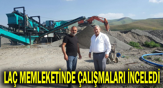 Laç, Zeyrek ile çalışmaları gezdi