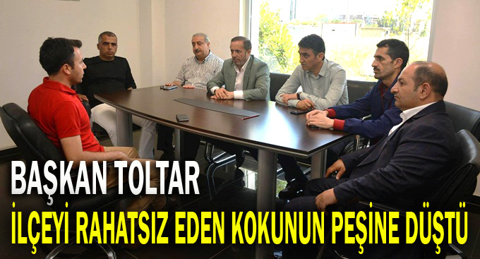 Başkan Toltar, ilçeyi rahatsız eden kokunun peşine düştü