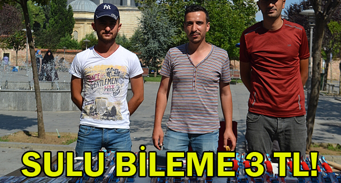 Sulu bileme 3 TL!