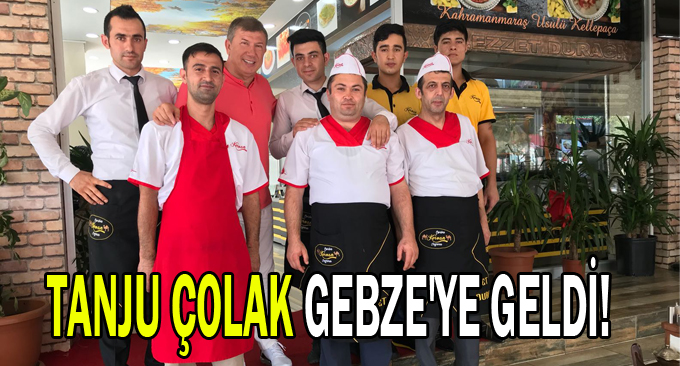 Tanju Çolak Gebze'ye Geldi!