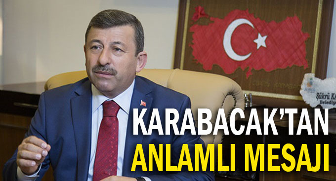 Karabacak'tan anlamlı mesaj