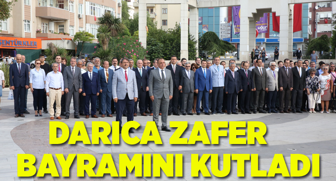 Darıca Zafer bayramını kutladı