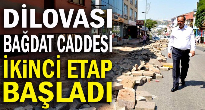 Bağdat Caddesi ikinci etap çalışması başladı