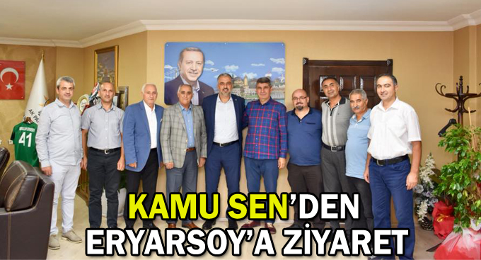 Kamu Sen'den Eryarsoy'a ziyaret