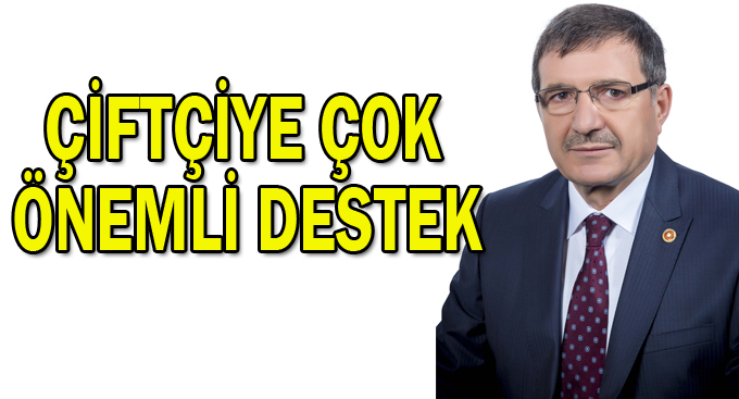 Çiftçiye çok önemli destek