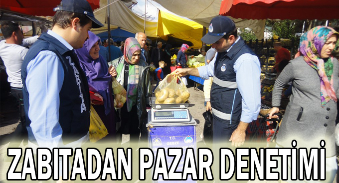 Zabıtadan pazar denetimi