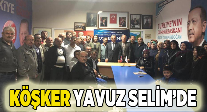 Köşker Yavuz Selim’de