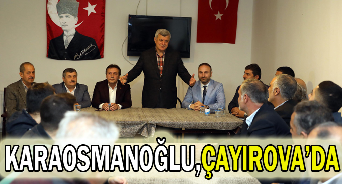 Karaosmanoğlu,Çayırova'da