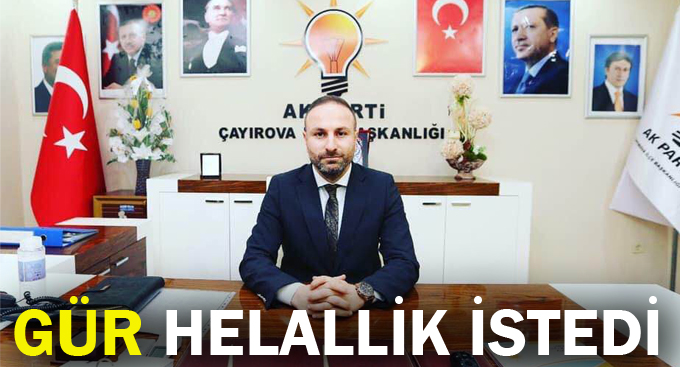 Gür helallik istedi