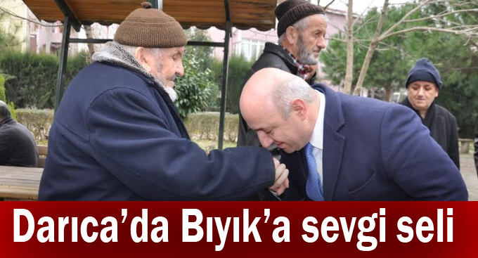 Darıca’da Bıyık’a sevgi seli