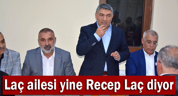 Laç ailesi yine Recep Laç diyor