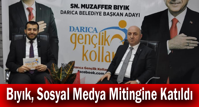 Bıyık, Sosyal Medya Mitingine Katıldı