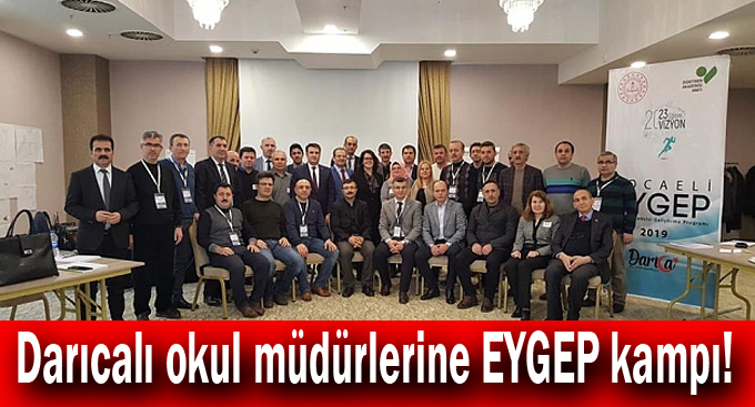 Darıcalı okul müdürlerine EYGEP kampı!