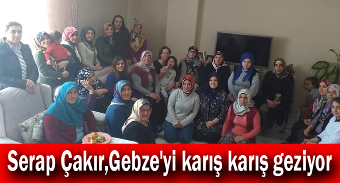 Serap Çakır,Gebze'yi karış karış geziyor