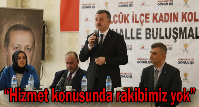 Büyükakın, “Hizmet konusunda rakibimiz yok”