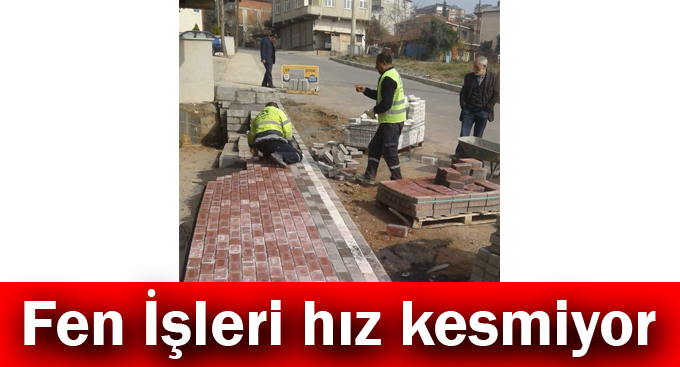 Fen İşleri hız kesmiyor