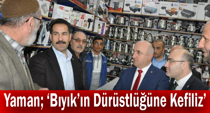 Yaman; ‘Bıyık’ın Dürüstlüğüne Kefiliz’