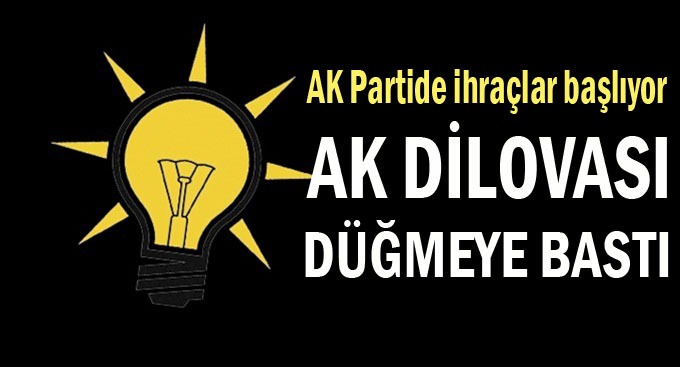 AK ihraçlar için düğmeye bastı