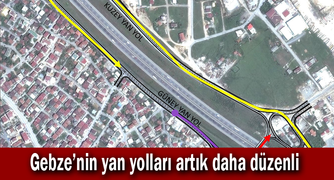 Gebze’nin yan yolları artık daha düzenli