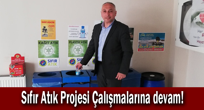 Sıfır Atık Projesi Çalışmalarına devam!