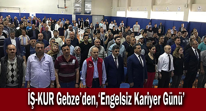 İŞ-KUR Gebze’den, ‘Engelsiz Kariyer Günü