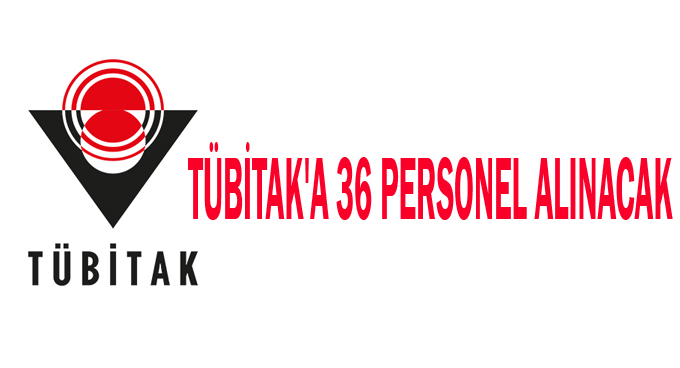 TÜBİTAK'a 36 personel alınacak