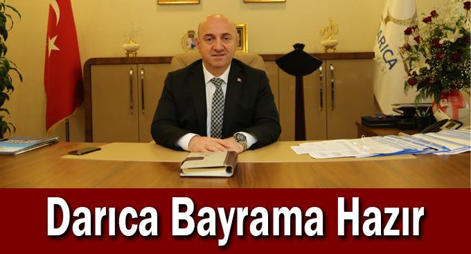 Darıca Bayrama Hazır