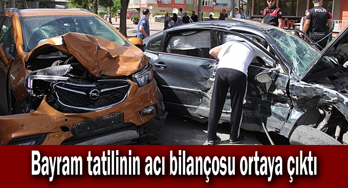 Bayram tatilinin acı bilançosu ortaya çıktı