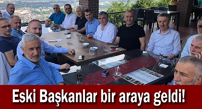 Eski Başkanlar bir araya geldi!