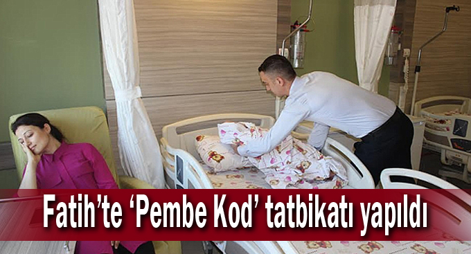 Fatih’te ‘Pembe Kod’ tatbikatı yapıldı