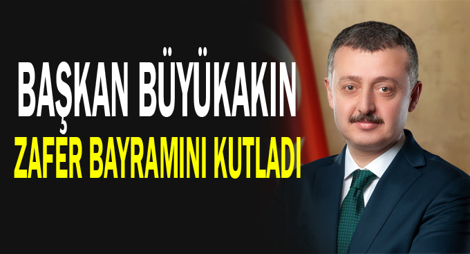 Başkan Zafer Bayramını Kutladı