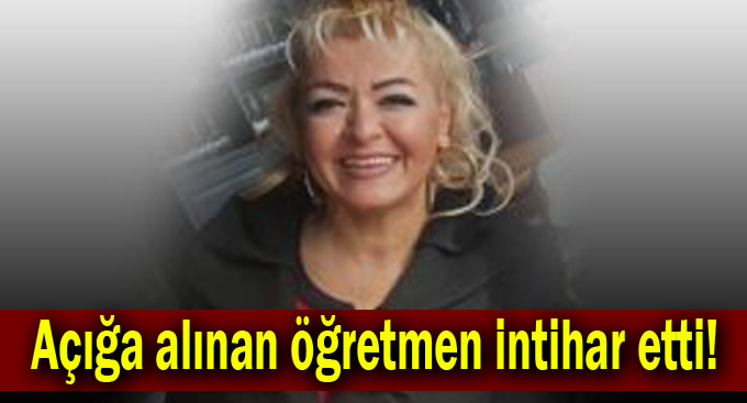 Açığa alınan öğretmen intihar etti!