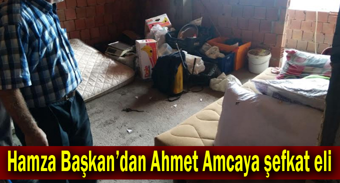 Hamza Başkan’dan Ahmet Amcaya şefkat eli