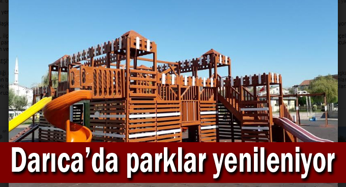 Darıca’da Parklar Yenileniyor